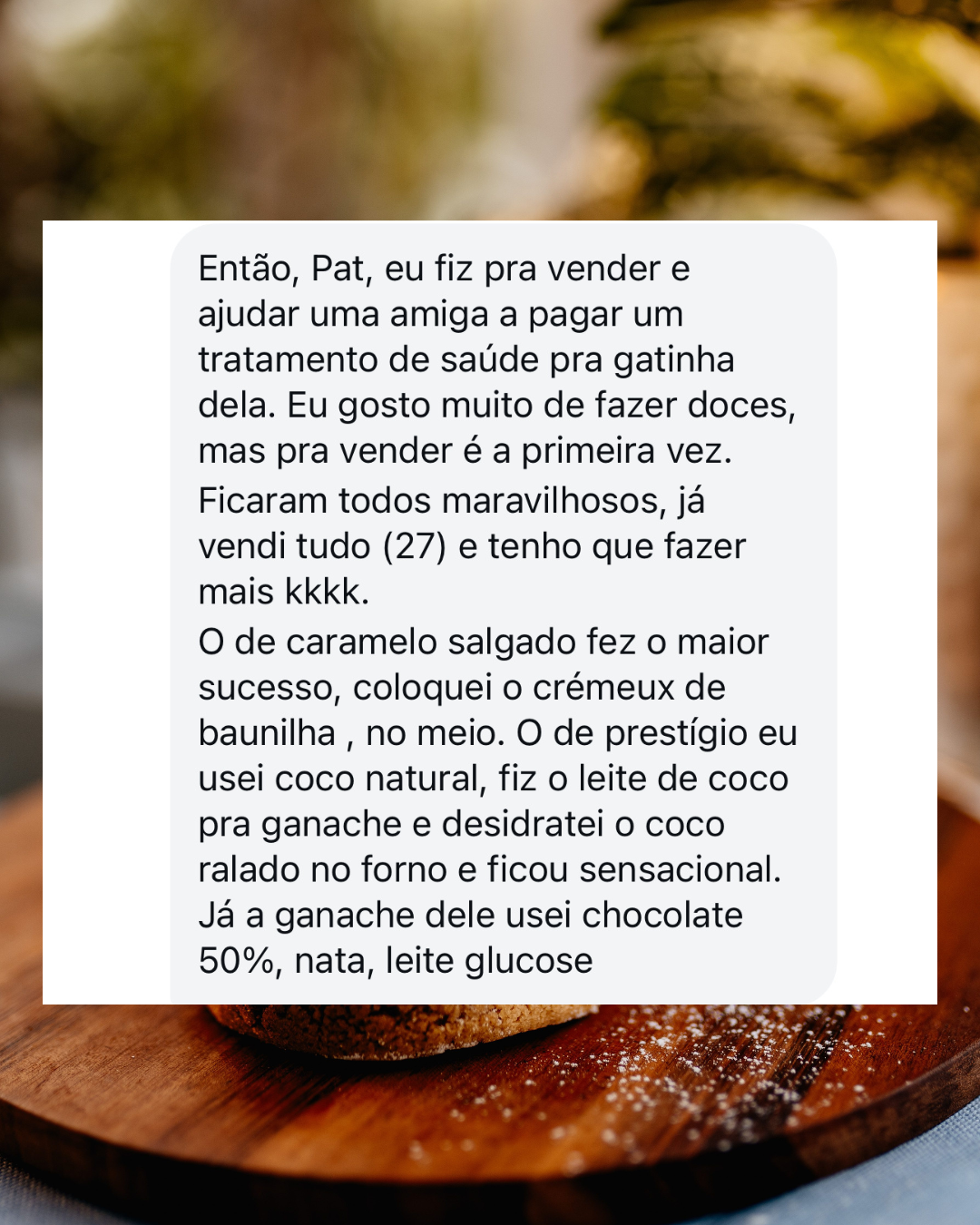 Depoimento de aluna do O Método Confeitaria de Alto Lucro